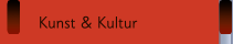 Kunst & Kultur